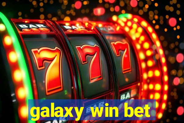 galaxy win bet